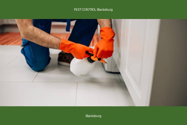 PEST CONTROL Blacksburg